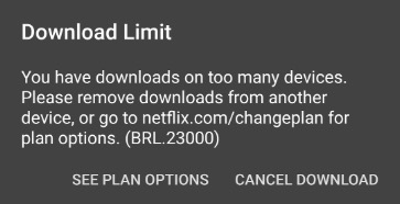 у вас есть загрузки на слишком много устройств, Netflix