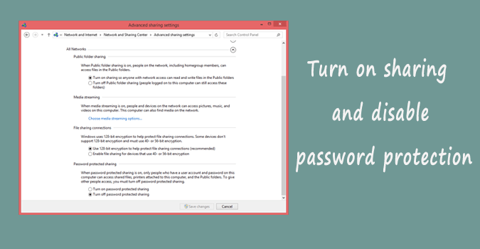 Включите общий доступ и отключите защиту паролем в Windows.