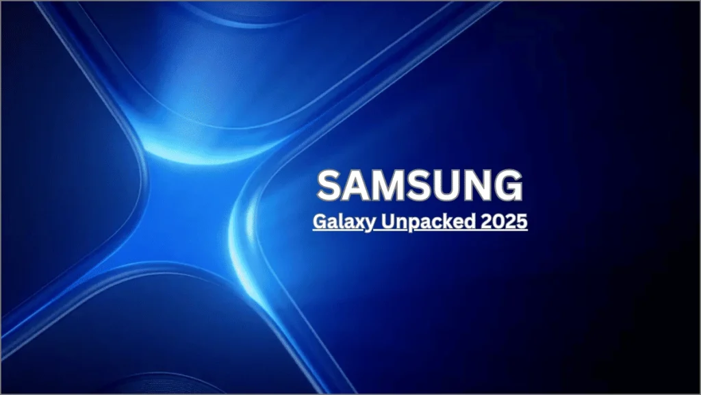 Тизер запуска Samsung Galaxy Unpacked 2025